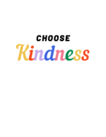 graphics choose kindness