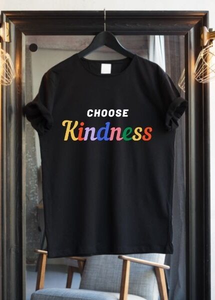 choose kindness printed t shirt online