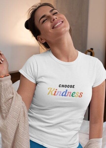 women white t shirt grphic choose kindness