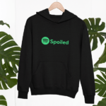 spoiled hoodie affordable at viral prints